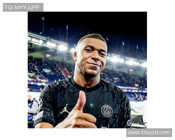 姆巴佩如何塑造大巴黎未来发展与球队战术的核心地位